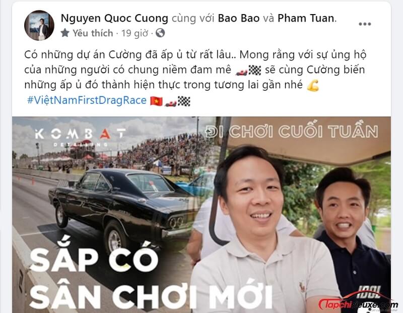 Cường 'Đô-la' sắp mở đường đua drag chuẩn quốc tế đầu tiên Việt Nam