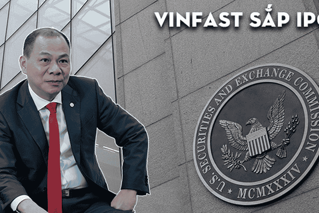 VinFast đã nộp hồ sơ IPO lên Ủy ban Chứng khoán Mỹ