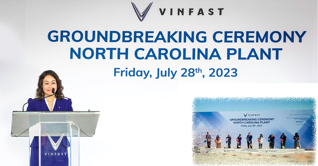 VinFast chính thức khởi công dự án nhà máy sản xuất xe điện tại Bắc Carolina - Bước tiến chiến lược phát triển thương hiệu xe điện toàn cầu