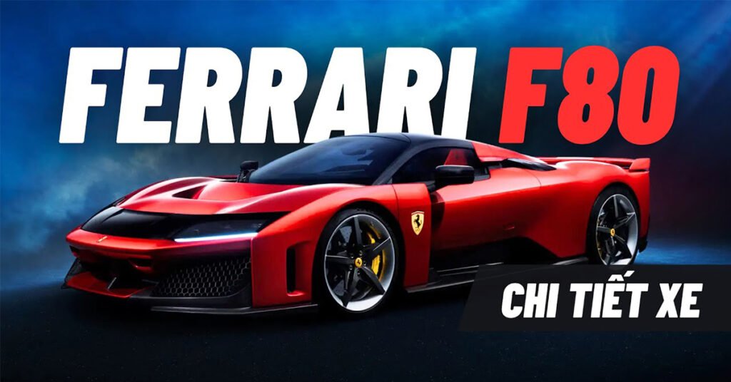 Ngựa chồm triệu đô Ferrari F80 - giới hạn 799 chiếc và đây là những điều thú vị